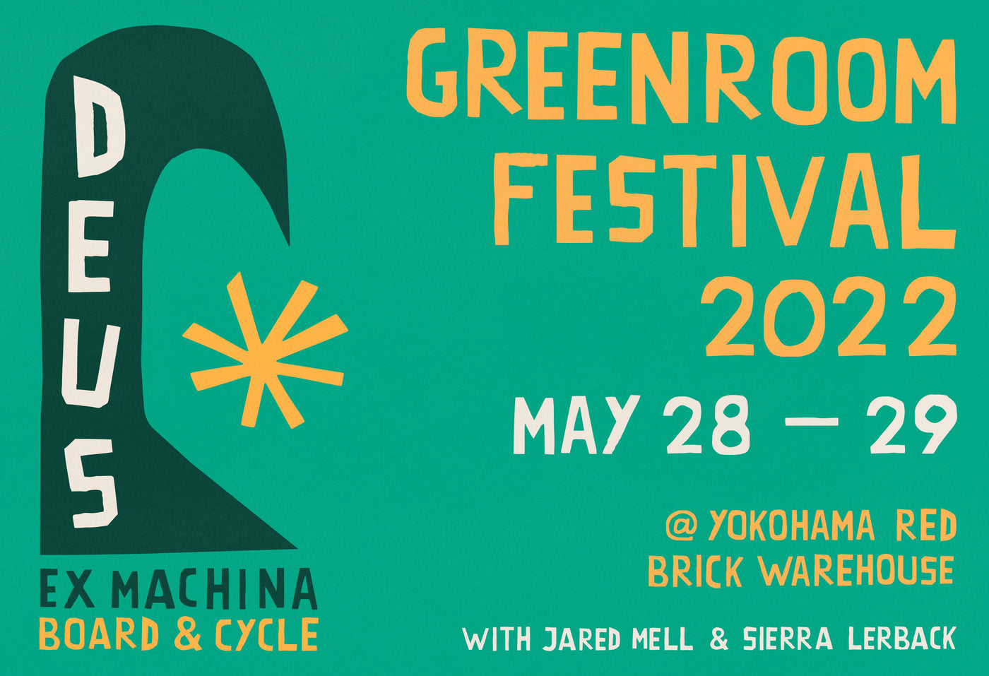 GREENROOM FESTIVAL '22 × DEUS EX MACHINA Feat JARED MELL &amp; SIERRA LERBACK