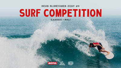 Back to the beginning, The Deus SlidetoberFest Surf Event