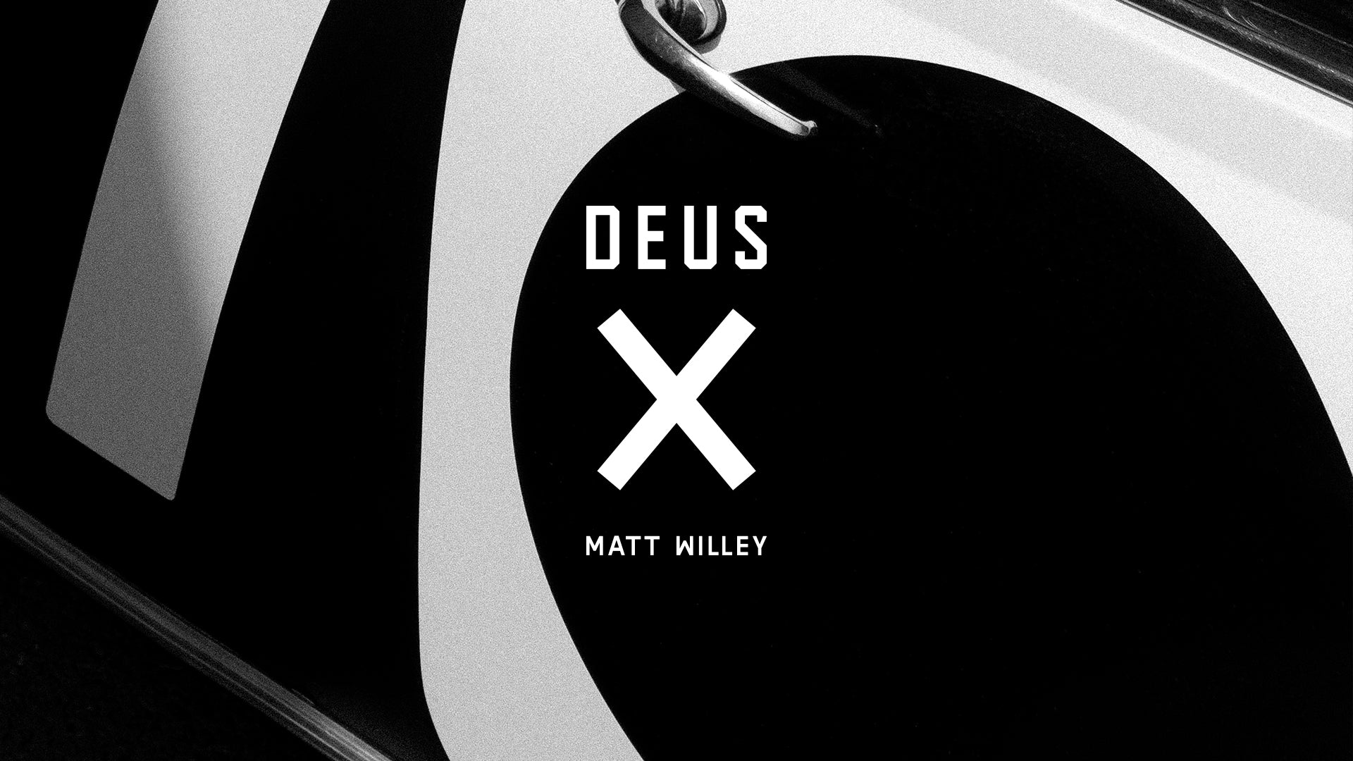 DEUS X MATT WILLEY – Deus Ex Machina/デウスエクスマキナOfficial